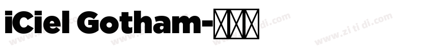 iCiel Gotham字体转换